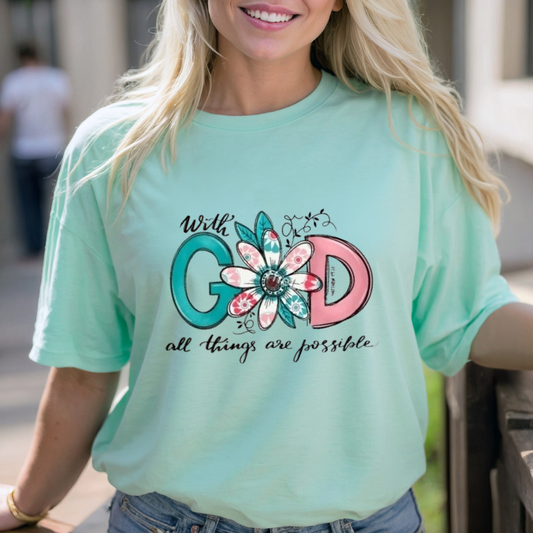 Women's With God All Things are Possible T-Shirt